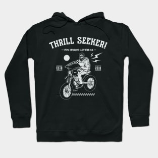 Thrill Seeker! Hoodie